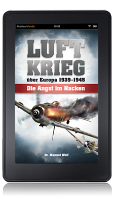 die kindle edition – luftkrieg über europa 1939 1945 – die angst im nacken